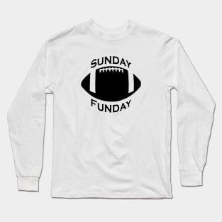 Sunday Funday, Womens Football, Cute Football, Game Day Long Sleeve T-Shirt